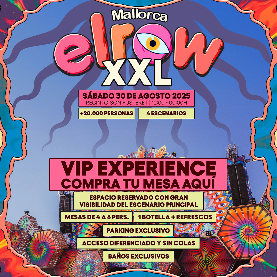 elrow XXL Mallorca 2025 tickets vip experience